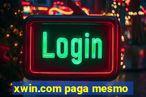 xwin.com paga mesmo